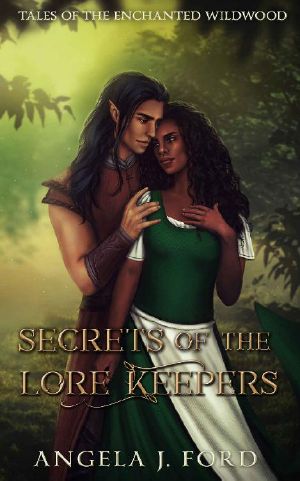 [Tales of the Enchanted Wildwood 05] • Secrets of the Lore Keepers